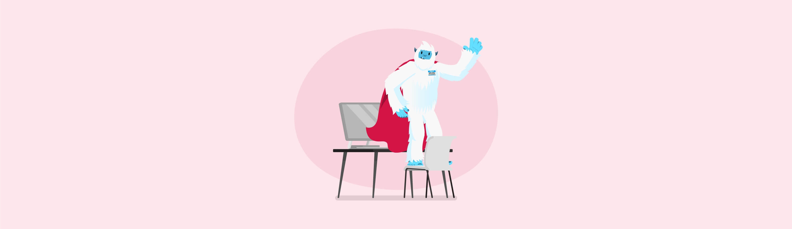 Illustration of a Carl the yeti standing on a chair with a superhero cape.